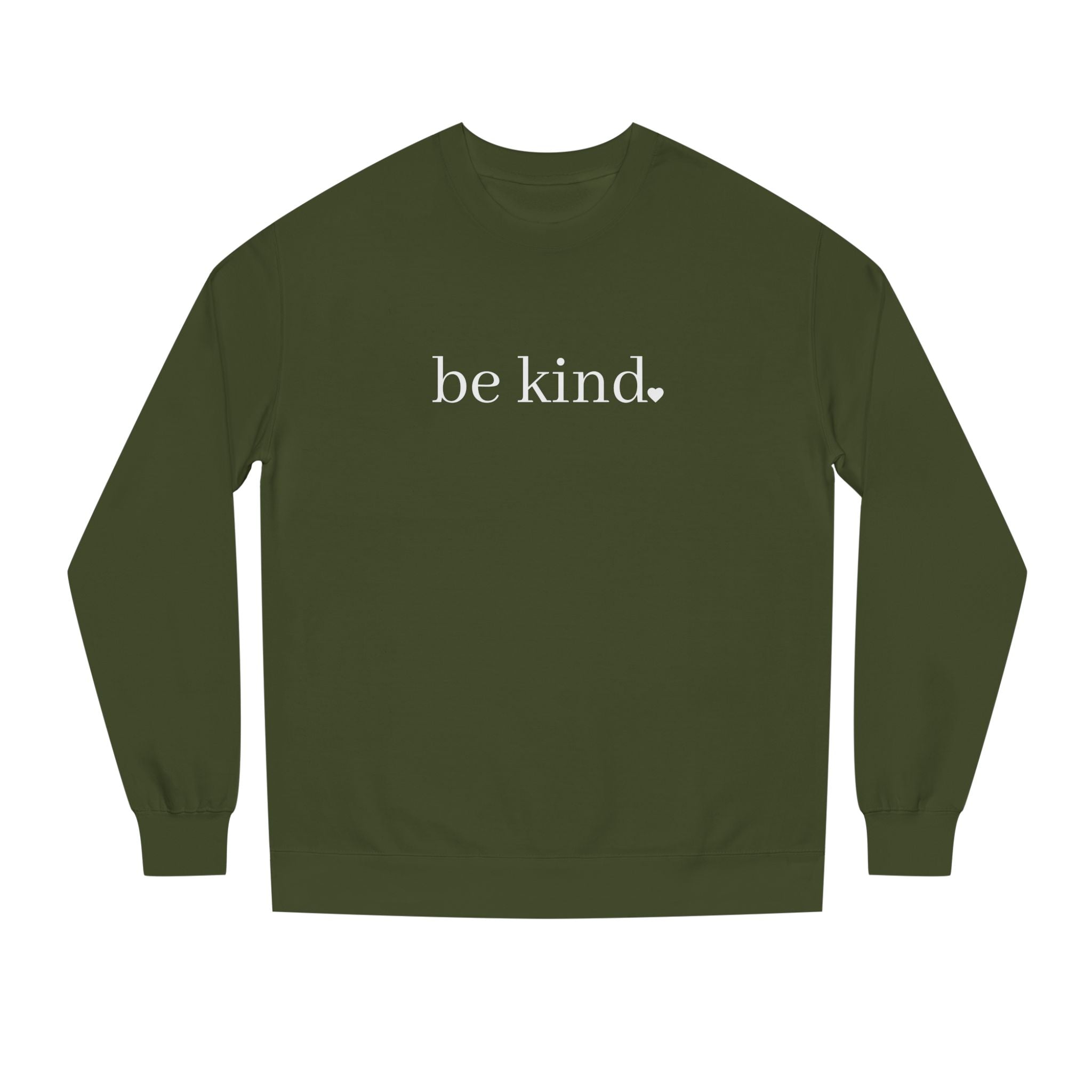 Be Kind Crewneck Sweatshirt — Minimalist Positive Message Pullover