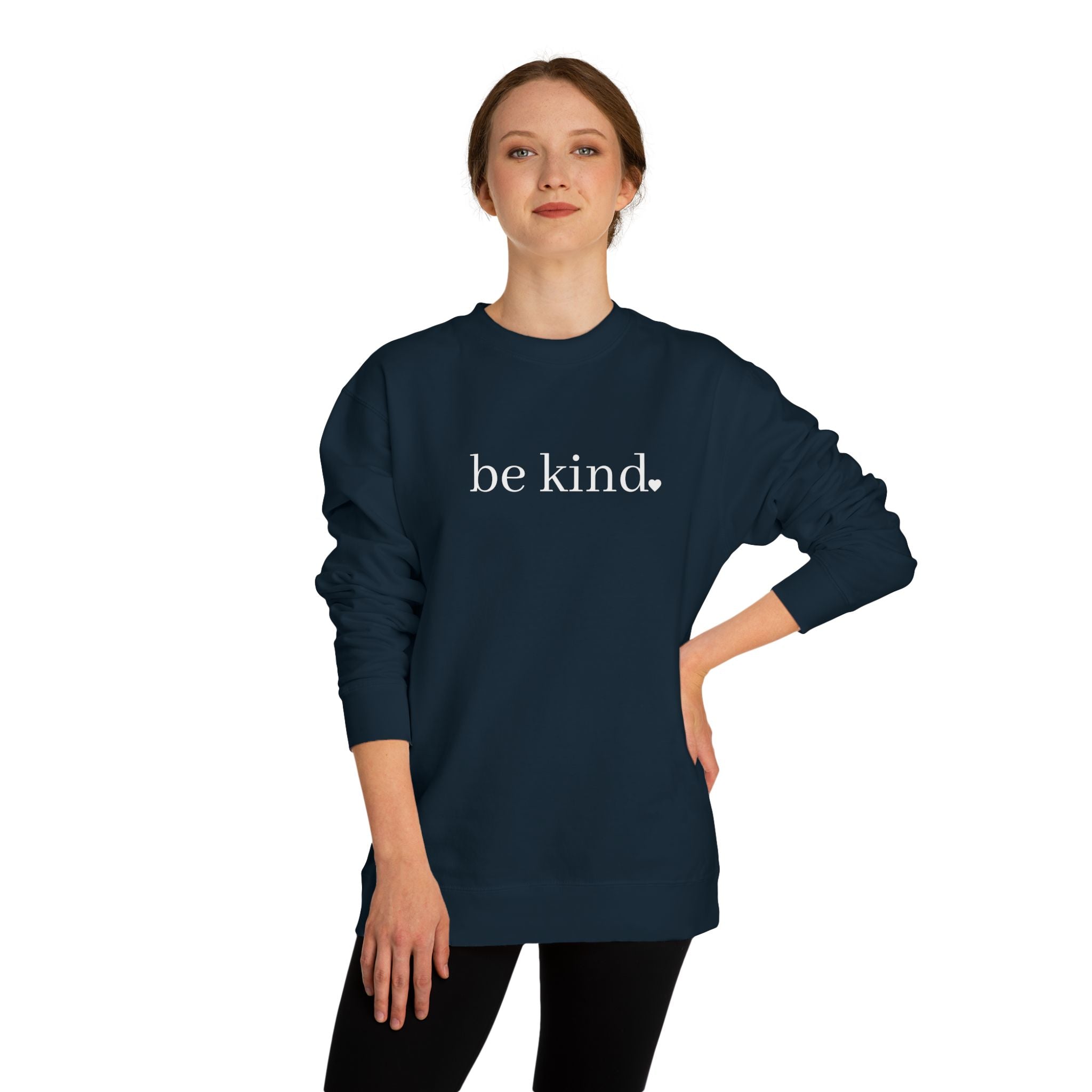 Be Kind Crewneck Sweatshirt — Minimalist Positive Message Pullover