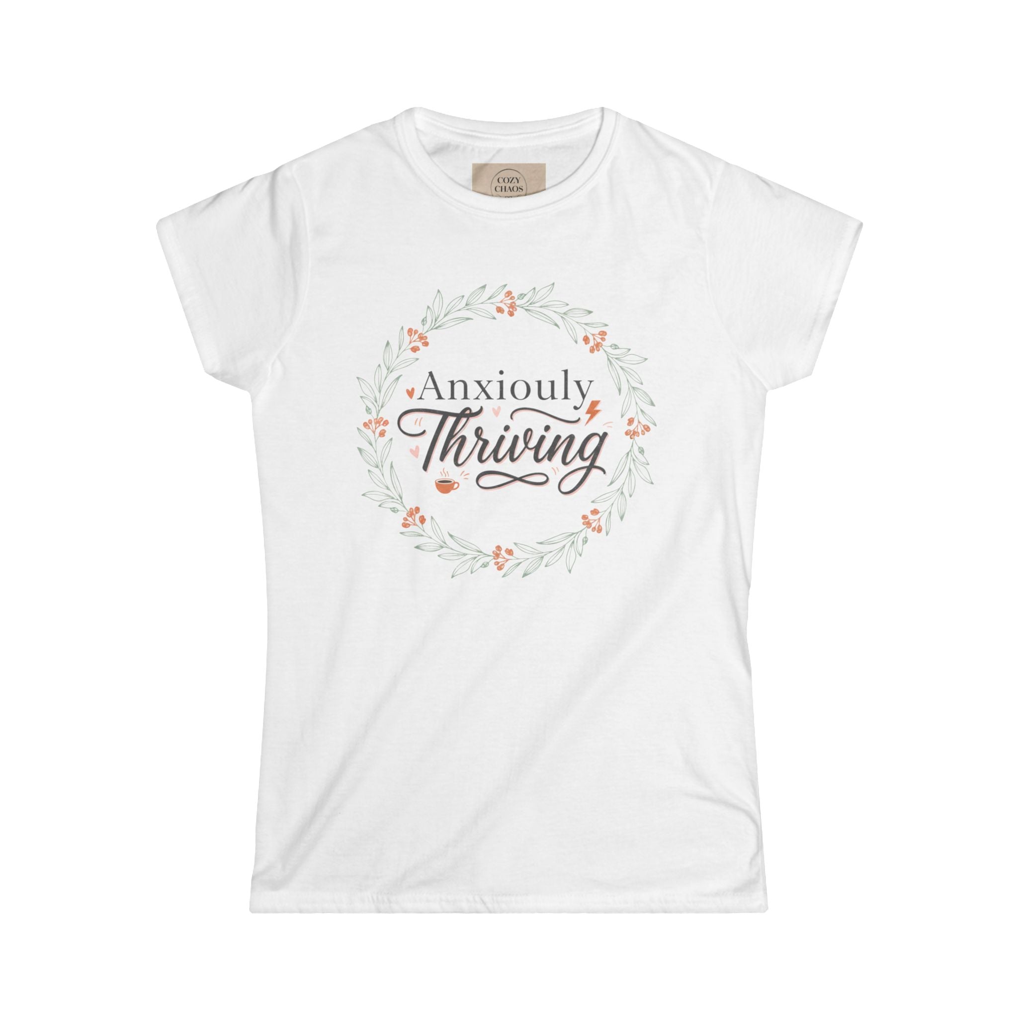 Anxiously Thriving Women's Tee — Mental Health Affirmation Floral Shirt
