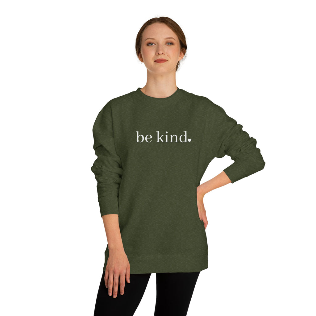 Be Kind Crewneck Sweatshirt — Minimalist Positive Message Pullover