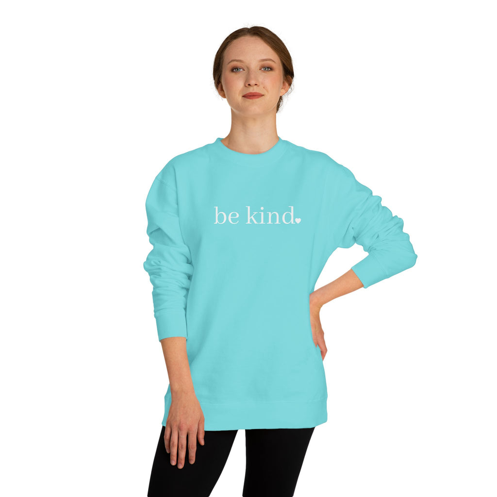 Be Kind Crewneck Sweatshirt — Minimalist Positive Message Pullover